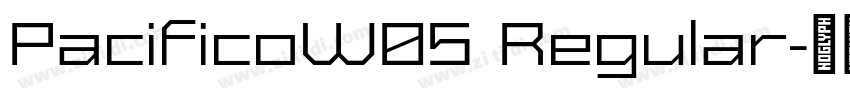 PacificoW05 Regular字体转换 PacificoW05 Regular字体转换